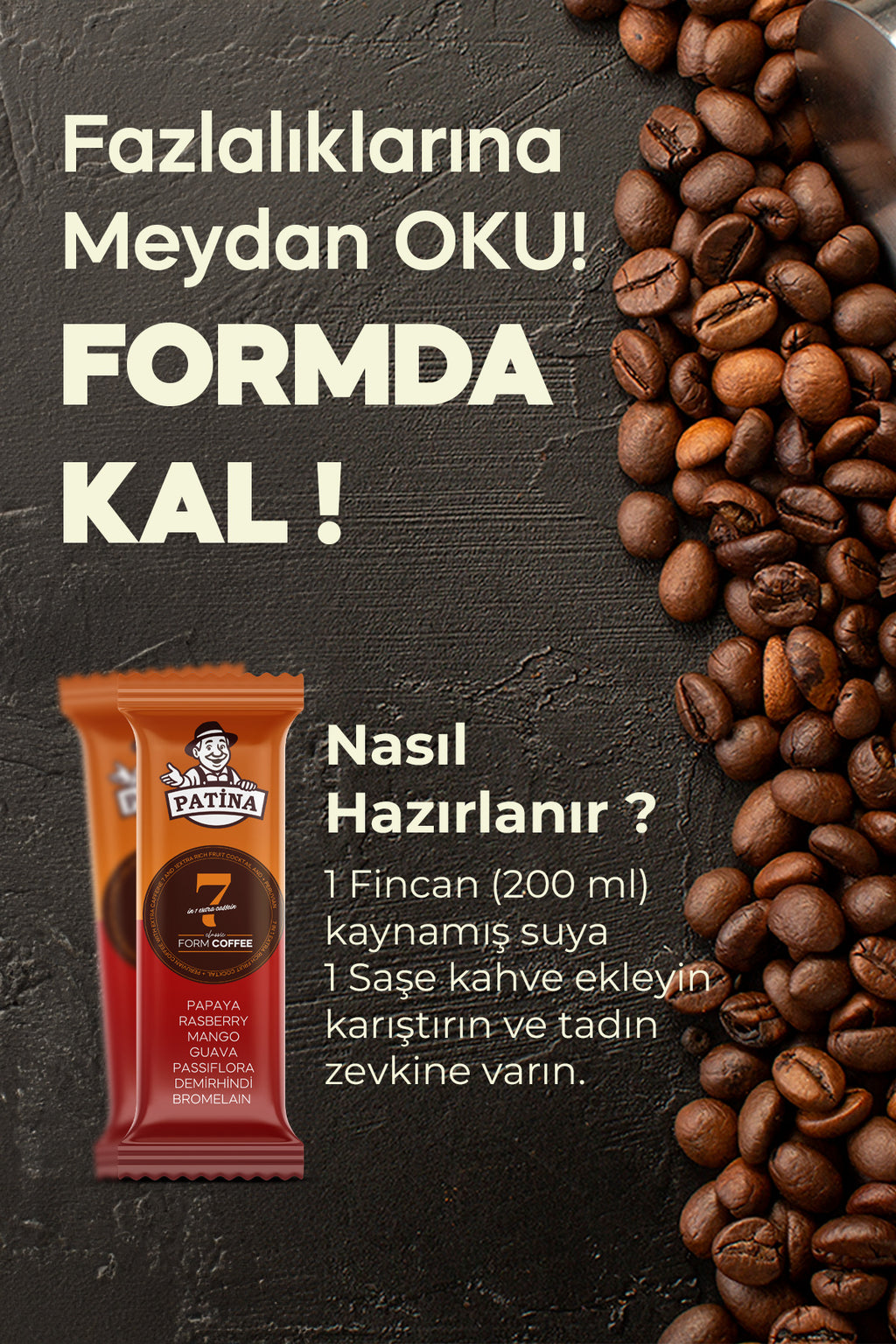 Form Kahvesi 7 Egzotik Meyve ve Ekstra Kafeinli 30 Saşet