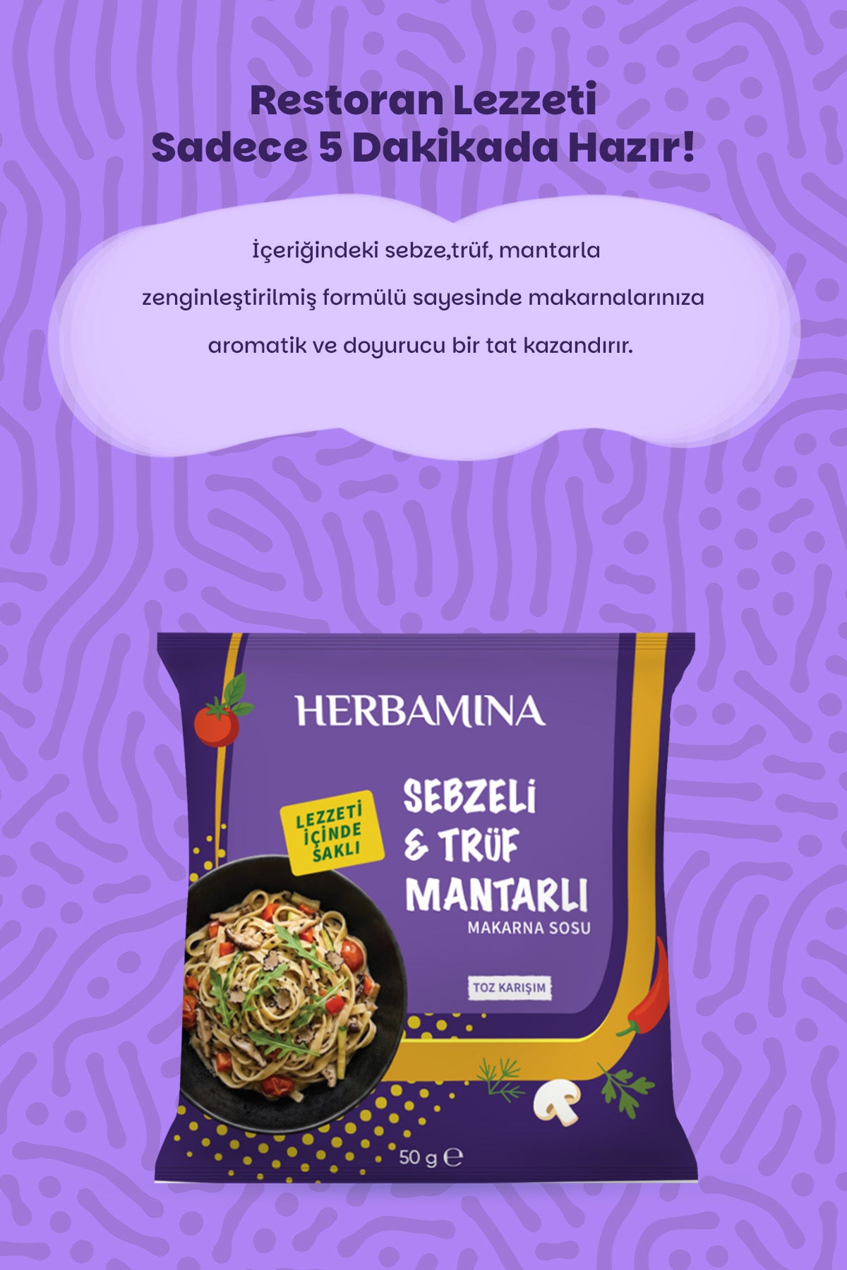 Sebzeli & Trüf Mantarlı Makarna Sosu 50 gr