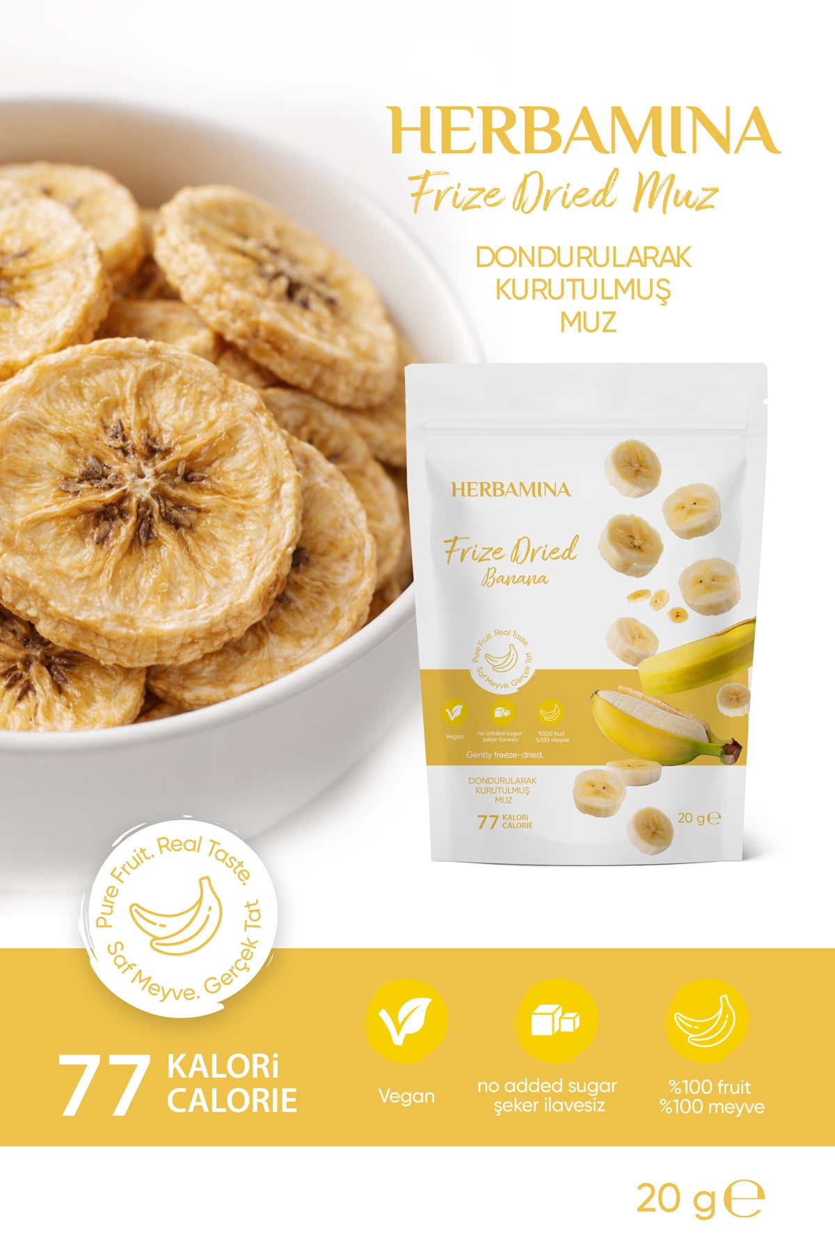 Dondurularak Kurutulmuş Muz - 20 gr